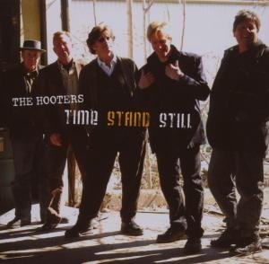 Cover for The Hooters · Time Stand Still (CD) (2007)