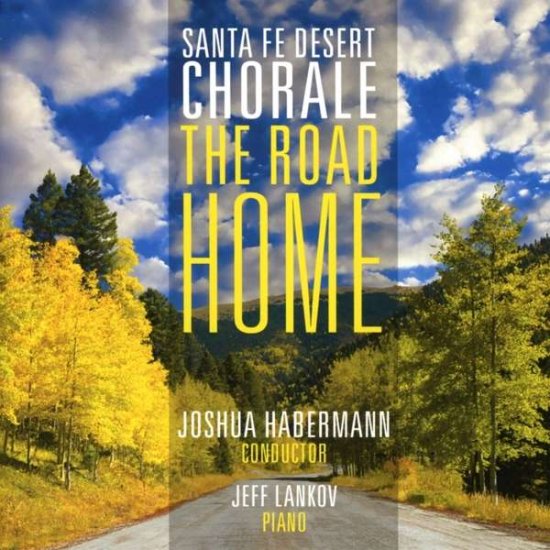 Cover for Lankov / Santa Fe Desert Chorale · Road Home (CD) (2018)
