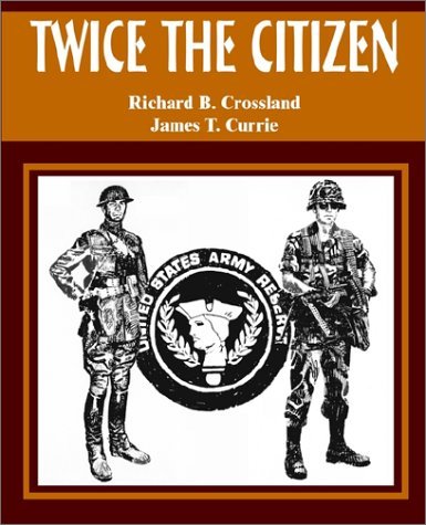 Cover for Richard B Crossland · Twice the Citizen (Paperback Book) (2002)
