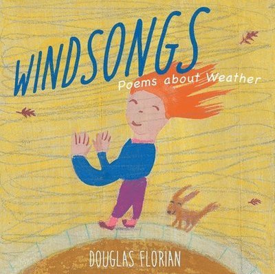 Cover for Douglas Florian · Windsongs (Book) (2024)