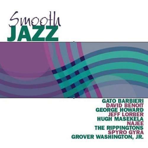 Smooth Jazz - Smooth Jazz - 音乐 -  - 0731458479727 - 2013年11月25日