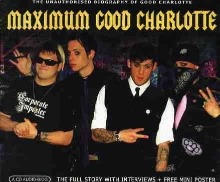 Cover for Good Charlotte · Maximum Good Charlotte (Interv (CD) (2015)
