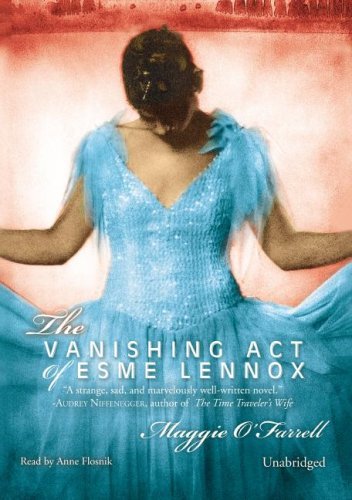 Cover for Maggie O'farrell · The Vanishing Act of Esme Lennox (Audiobook (CD)) [Unabridged edition] (2006)