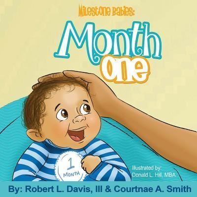 Month One - Robert L Davis III - 图书 - Createspace Independent Publishing Platf - 9781547229727 - 2017年12月23日