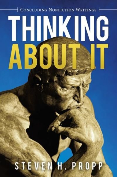 Cover for Steven H Propp · Thinking About It (Paperback Book) (2021)