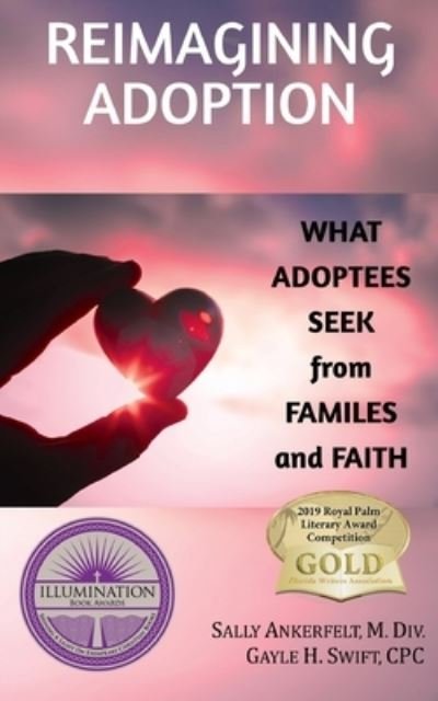 Cover for Sally Ankerfelt · Reimagining Adoption (Book) (2019)