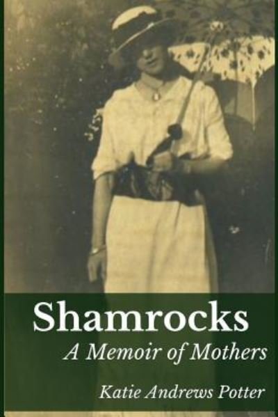 Cover for Katie Andrews Potter · Shamrocks (Paperback Book) (2019)