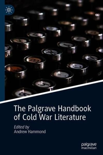Cover for The Palgrave Handbook of Cold War Literature (Hardcover Book) [1st ed. 2020 edition] (2020)