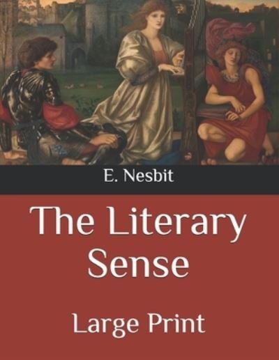 Cover for E Nesbit · The Literary Sense (Paperback Book) (2020)