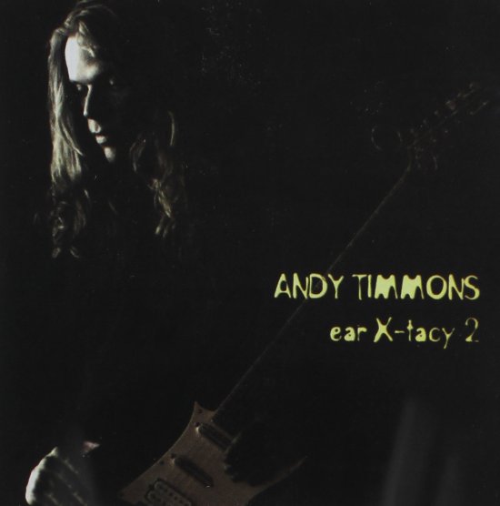 Ear X-tacy 2 - Andy Timmons - 音乐 - CDB - 0705053123729 - 2015年4月10日