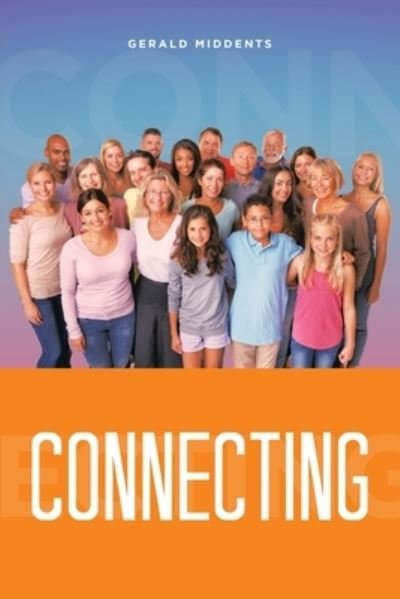 Cover for Gerald Middents · Connecting (Book) (2022)
