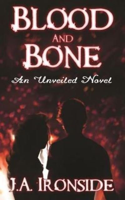 Cover for J a Ironside · Blood and Bone (Paperback Book) (2018)