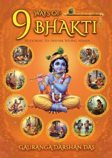 Cover for Gauranga Darshan Das · 9 Ways Of Bhakti (Paperback Book) (2025)