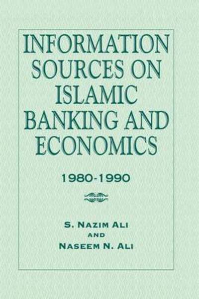 Cover for S. Nazim Ali · Information Sources on Islamic Banking and Economics: 1980-1990 (Paperback Book) (2016)