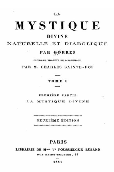 Cover for Joseph Von Gorres · La Mystique Divine Naturelle et Diabolique - Tome I (Paperback Book) (2016)