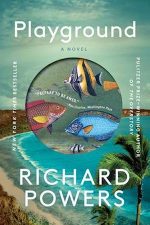 Cover for Richard Powers · Playground: A Novel (Paperback Book) (2025)