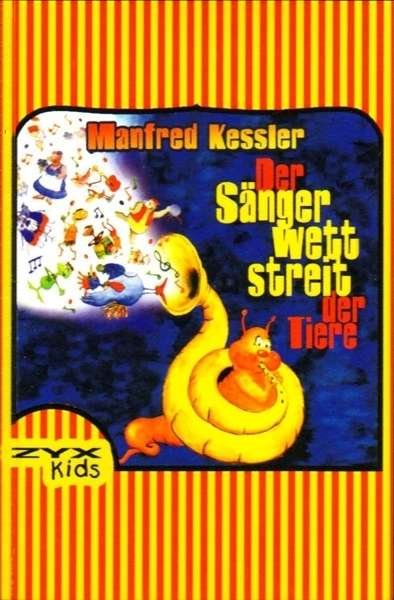 Cover for Manfred Kessler · Der Saengerwettstreit Der Tier (Tape) (2003)