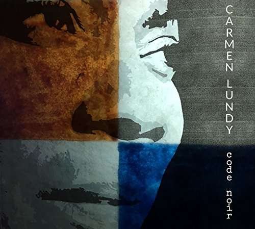 Code Noir - Carmen Lundy - 音乐 - Afrasia Prod. - 0616639987737 - 2017年2月17日