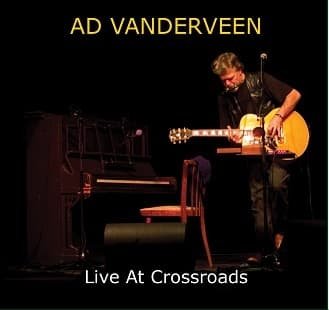 Cover for Ad Vanderveen · Live At Crossroads (CD) (2012)