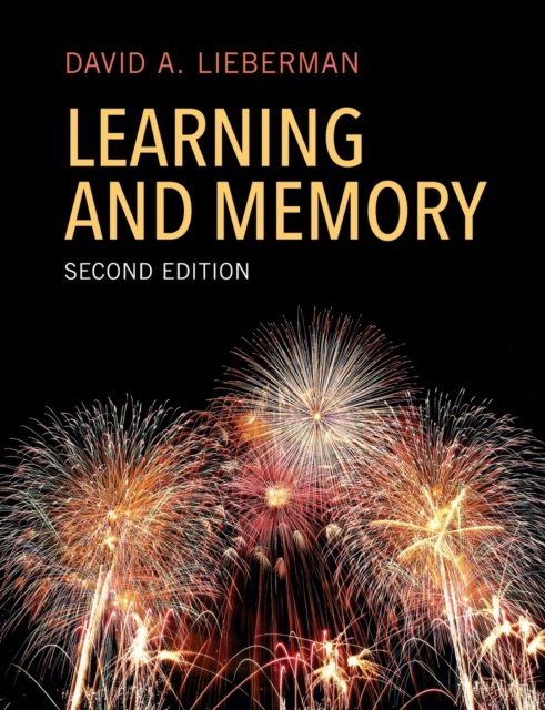 Learning and Memory - David A. Lieberman - 图书 - Cambridge University Press - 9781108450737 - 2020年11月5日