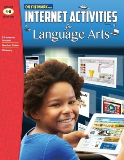Cover for Marie-Helen Goyetche · Internet Activities for Language Arts Grades 4-8 (Book) (2014)