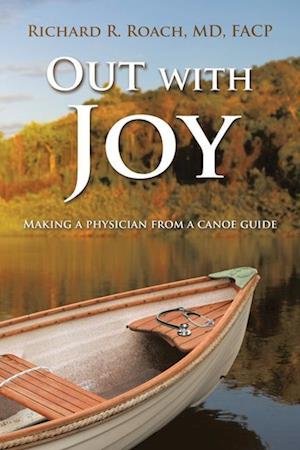 Out with Joy -  - 图书 - iUniverse, Incorporated - 9781663269737 - 2025年1月28日