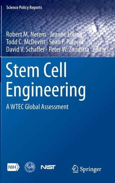 Cover for Robert Nerem · Stem Cell Engineering: A WTEC Global Assessment - Science Policy Reports (Hardcover Book) [2014 edition] (2014)