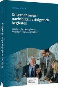 Cover for Schenk · Unternehmensnachfolgen erfolgrei (Book)