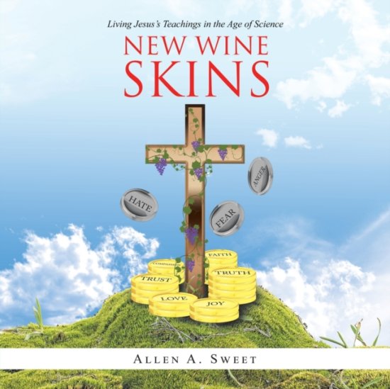 Cover for Allen a Sweet · New Wine Skins (Paperback Book) (2020)
