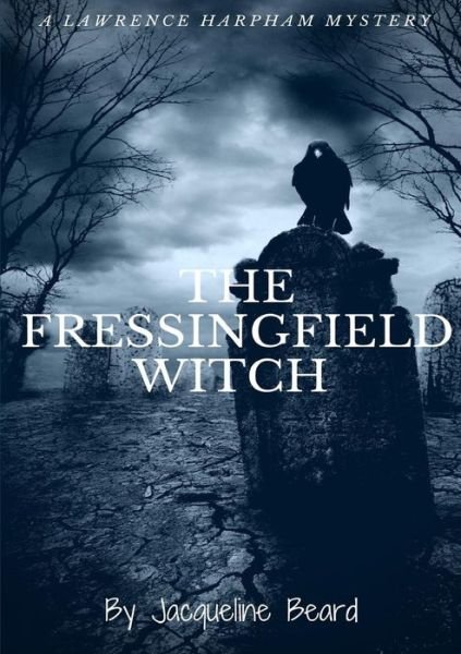 The Fressingfield Witch - Jacqueline Beard - 图书 - Lulu.com - 9780244040741 - 2017年10月19日