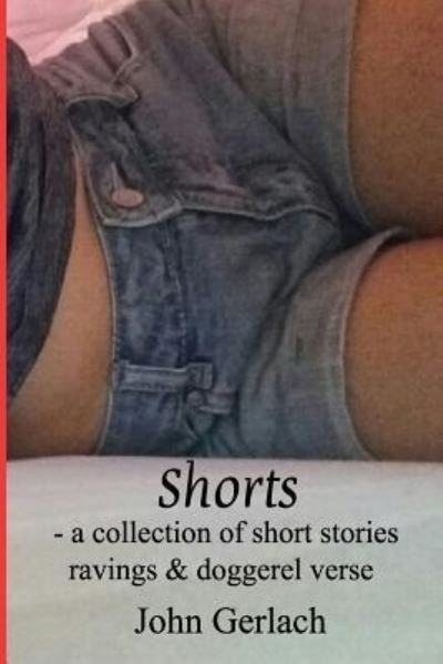 Cover for John Gerlach · Shorts (Paperback Book) (2017)