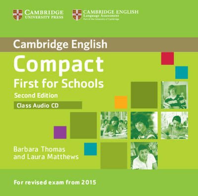 Cover for Barbara Thomas · Compact First for Schools Class Audio CD - Compact (Audiobook (CD)) [2 Revised edition] (2014)