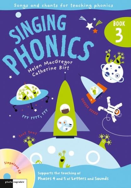 Cover for Catherine Birt · Singing Phonics 3: Song and Chants for Teaching Phonics - Singing Subjects (Book) (2010)