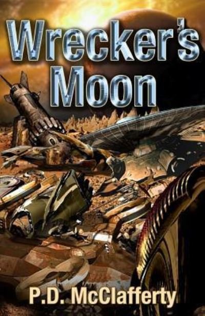 Cover for Patrick McClafferty · Wrecker's Moon (Paperback Book) (2016)