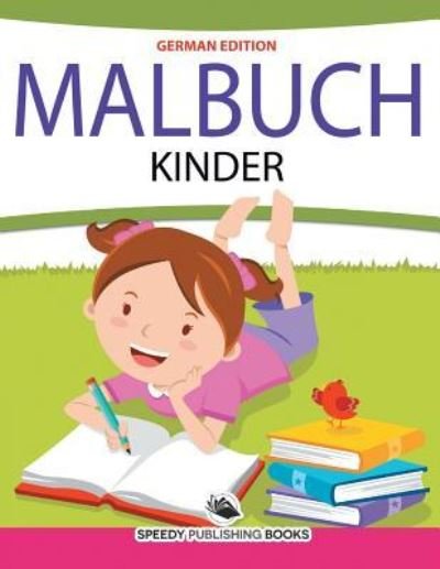Cover for Speedy Publishing LLC · Bastelbuch Vorschule: Malbuch fur Kinder (Paperback Book) [German edition] (2015)