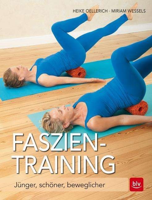 Oellerich,Faszien-Training -  - 图书 -  - 9783835415744 - 