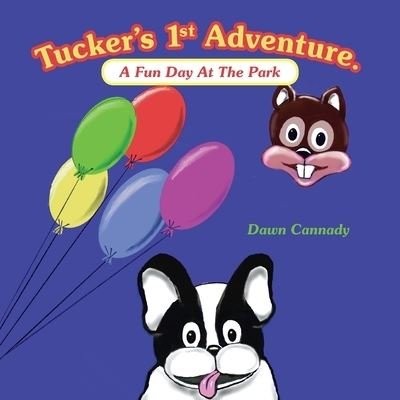 Cover for Dawn Cannady · Tucker's 1St Adventure (Book) (2023)