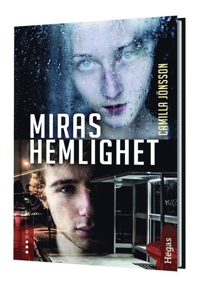 Miras hemlighet - Camilla Jönsson - 图书 - Bokförlaget Hegas - 9789175432748 - 2016年9月5日