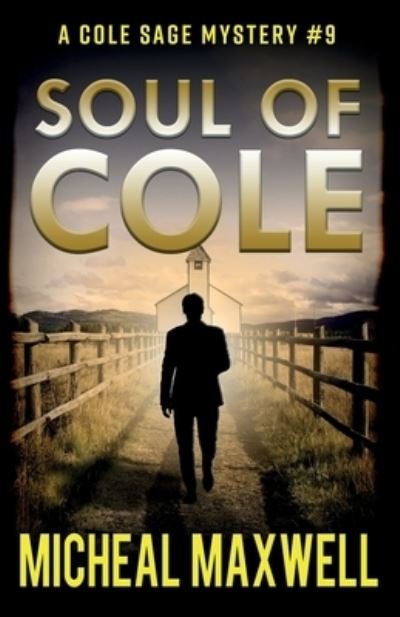 Cover for Micheal Maxwell · Soul of Cole (Paperback Book) (2020)