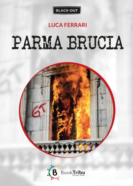 Cover for Luca Ferrari · Parma Brucia (Book)