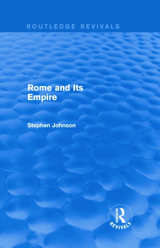 Cover for Stephen Johnson · Rome and Its Empire (Routledge Revivals) - Routledge Revivals (Hardcover Book) (2014)