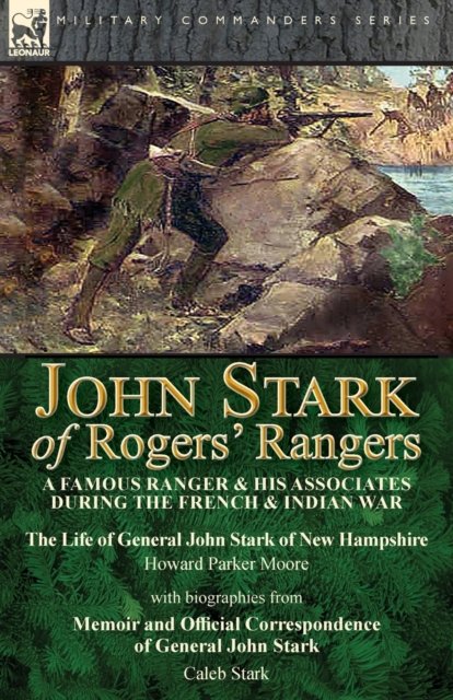 Cover for Howard Parker Moore · John Stark of Rogers' Rangers (Paperback Book) (2020)