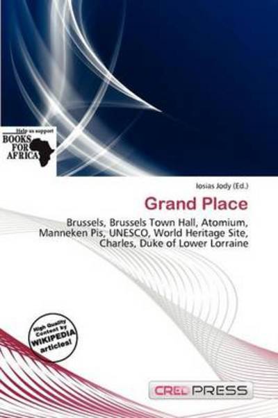 Cover for Iosias Jody · Grand Place (Book) (2011)