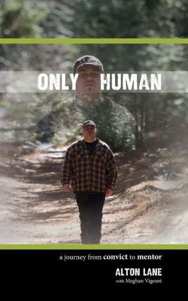 Cover for Meghan Vigeant · Only Human (Paperback Book) (2016)