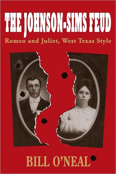 Cover for Bill O'Neal · The Johnson-Sims Feud: Romeo and Juliet, West Texas Style - A.C. Greene (Paperback Book) (2012)