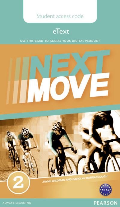 Cover for Carolyn Barraclough · Next Move 2 eText Access Card - Next Move (N/A) [Student edition] (2014)