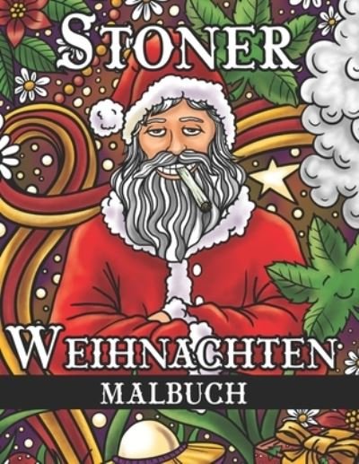 Cover for Kitoko Coloring · Stoner Weihnachten Malbuch (Paperback Book) (2020)
