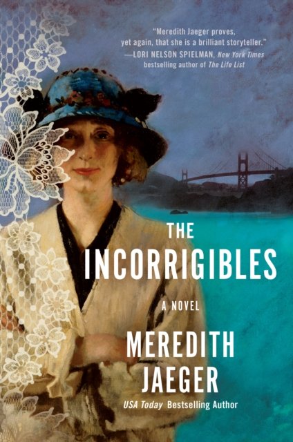 Cover for Meredith Jaeger · The Incorrigibles: A Novel (Paperback Book) (2024)