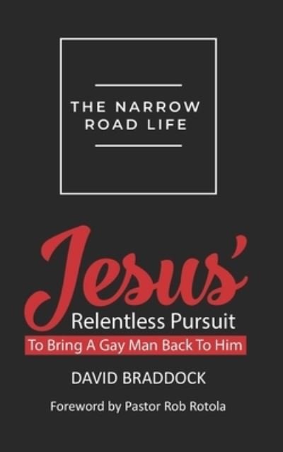 Cover for David Braddock · The Narrow Road Life (Paperback Book) (2021)