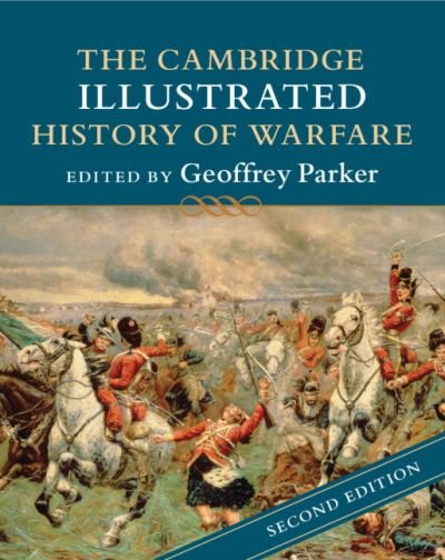 Cover for The Cambridge Illustrated History of Warfare - Cambridge Illustrated Histories (Paperback Book) [2 Revised edition] (2021)